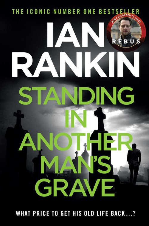 Standing in Another Man's Grave by Ian Rankin