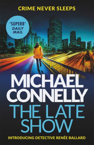 The Late Show by Michael Connelly