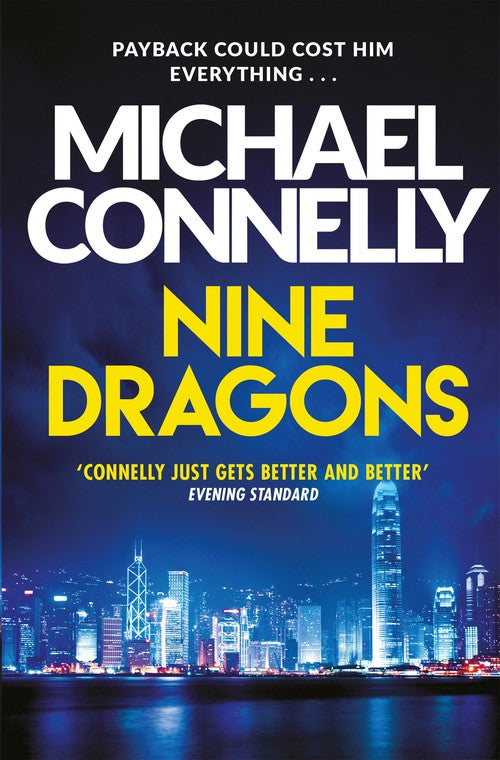 Nine Dragons by Michael Connelly