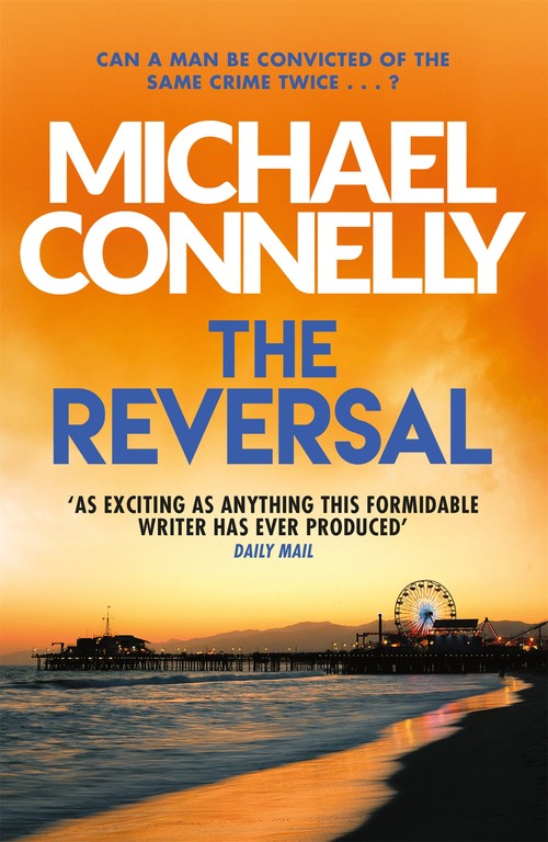 The Reversal by Michael Connelly