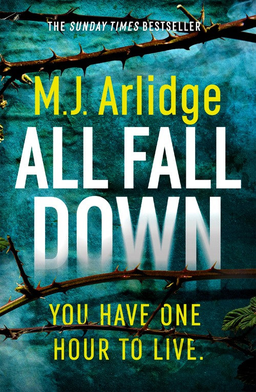 All Fall Down by M J Arlidge