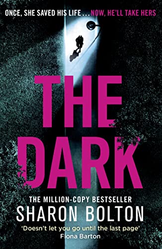 The Dark by Sharon Bolton