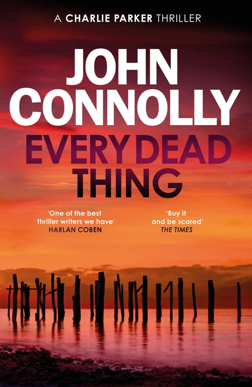 Every Dead Thing by John Connolly