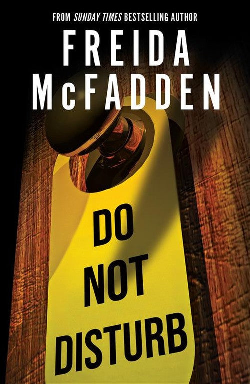 Do Not Disturb by Freida Mcfadden