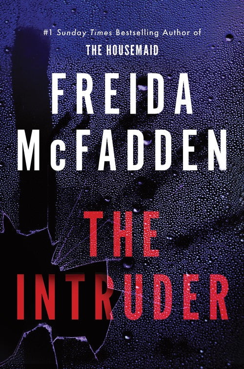 The Intruder by Freida Mcfadden