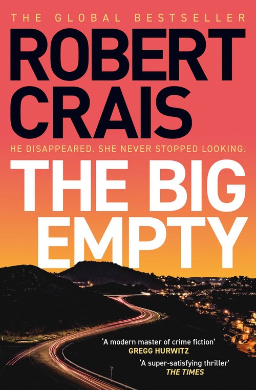 The Big Empty by Robert Crais