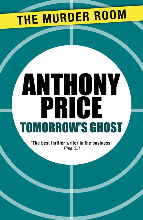 Tomorrow's Ghost by Anthony Price