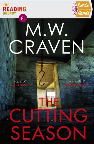 The Cutting Season by M W Craven