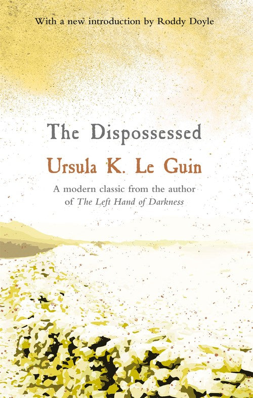 The Dispossessed by Ursula K Le Guin