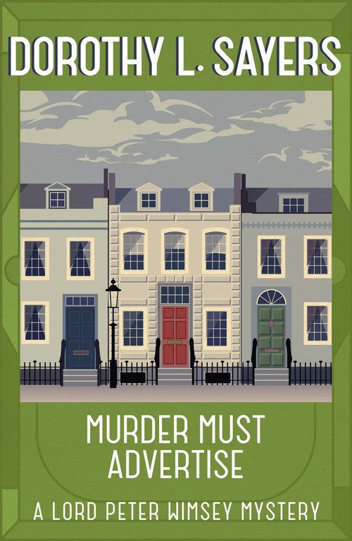 Murder Must Advertise by Dorothy L Sayers