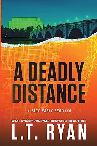 A Deadly Distance (Jack Noble #2) by L T Ryan