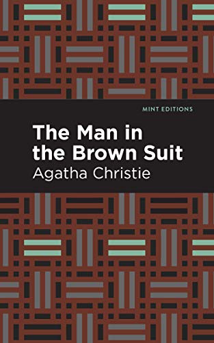 The Man in the Brown Suit by Agatha Christie