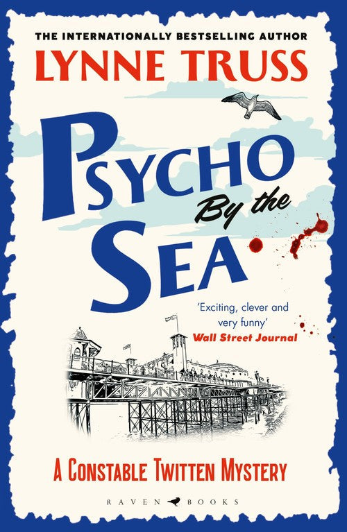 Psycho by the Sea by Lynne Truss