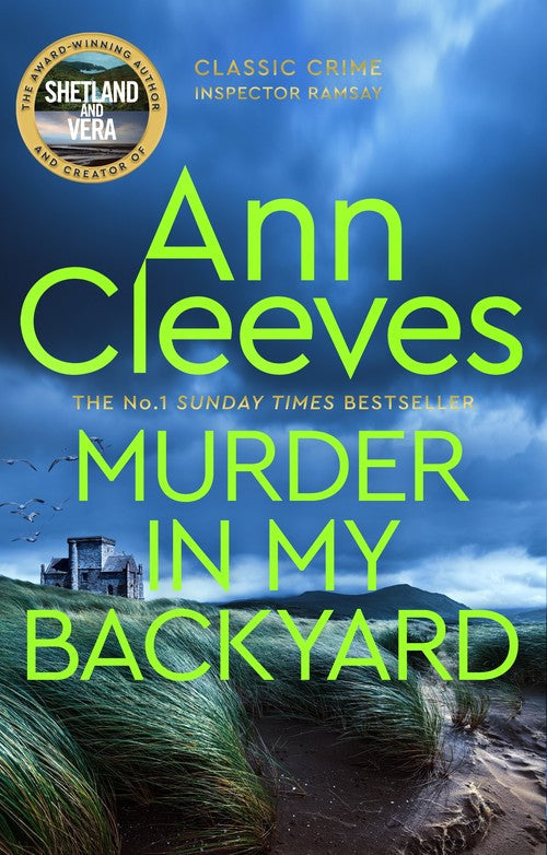 Murder in My Backyard by Ann Cleeves