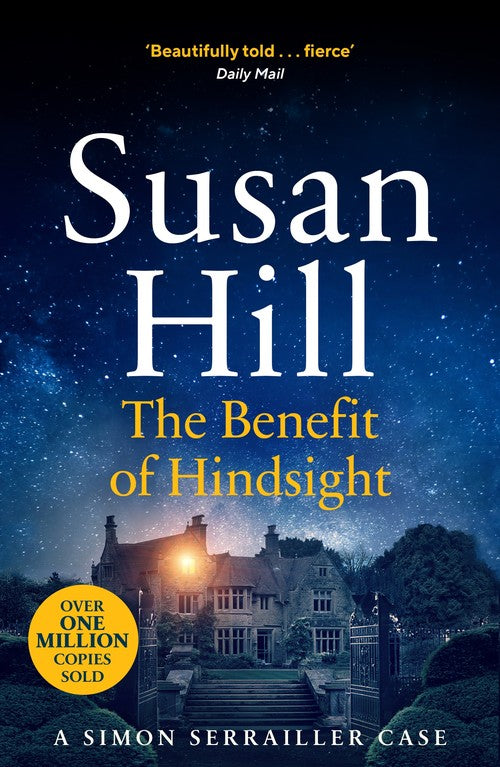 The Benefit of Hindsight by Susan Hill