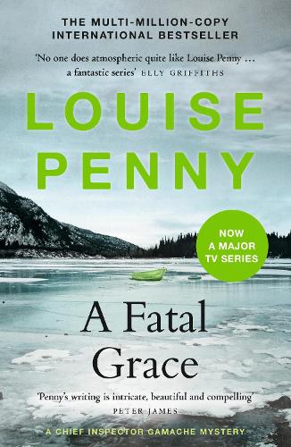 A Fatal Grace by Louise Penny