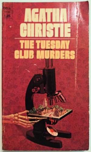 The Tuesday Club Murders by Agatha Christie