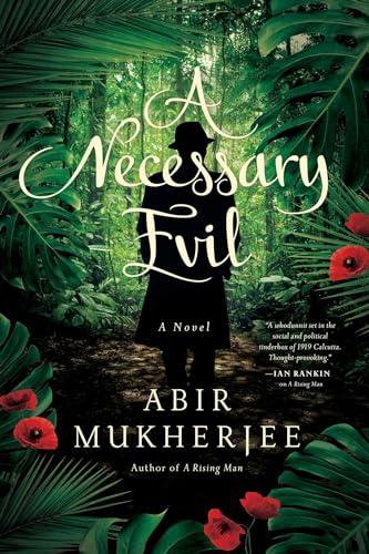 Necessary Evil by Abir Mukherjee
