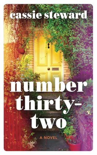 Number Thirty-Two by Cassie Steward