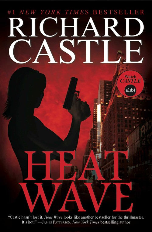 Nikki Heat Book One - Heat Wave (Castle) by Richard Castle