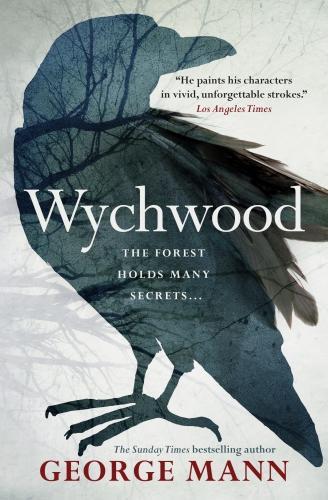 Wychwood by George Mann