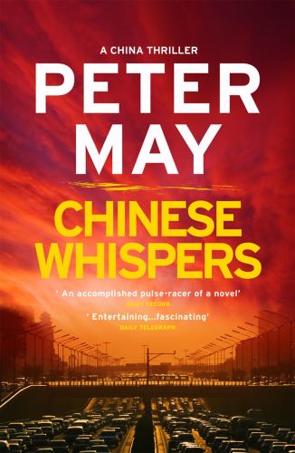 Chinese Whispers by Peter May
