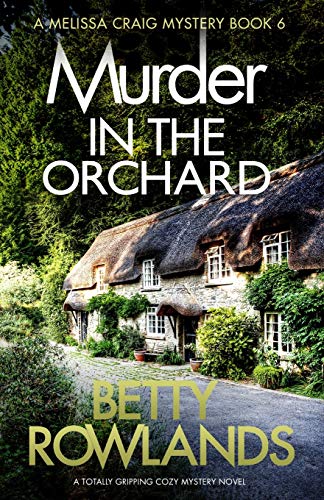 Murder in the Orchard by Betty Rowlands