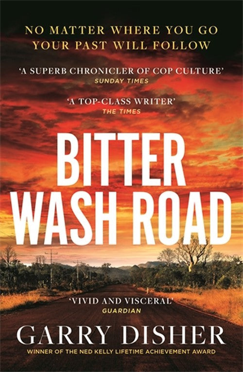 Bitter Wash Road by Garry Disher