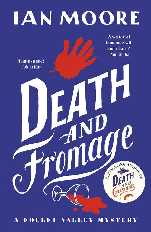 Death and Fromage by Ian Moore