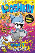 Looshkin: The Maddest Cat in the World (a Phoenix Comic Book, from the multi-million-selling creative genius Jamie Smart) by 