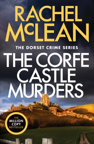 The Corfe Castle Murders by Rachel Mclean