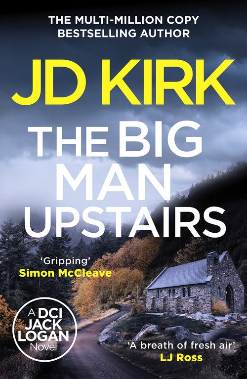 The Big Man Upstairs by Jd Kirk