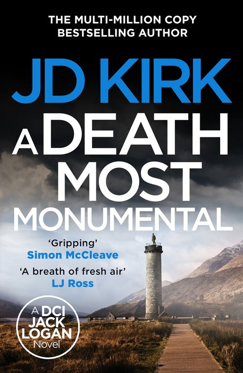 A Death Most Monumental by Jd Kirk