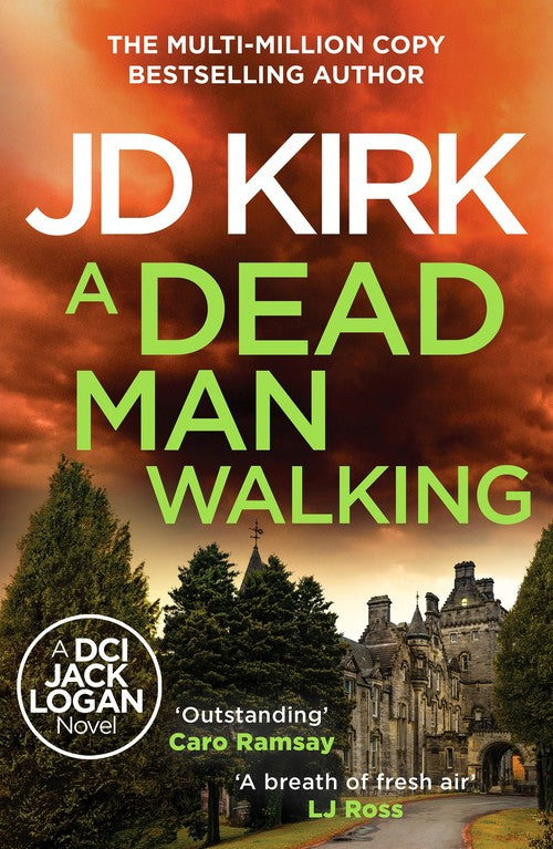 A Dead Man Walking by Jd Kirk