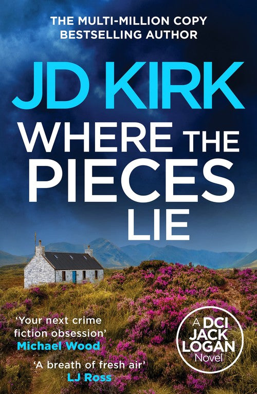 Where the Pieces Lie by Jd Kirk