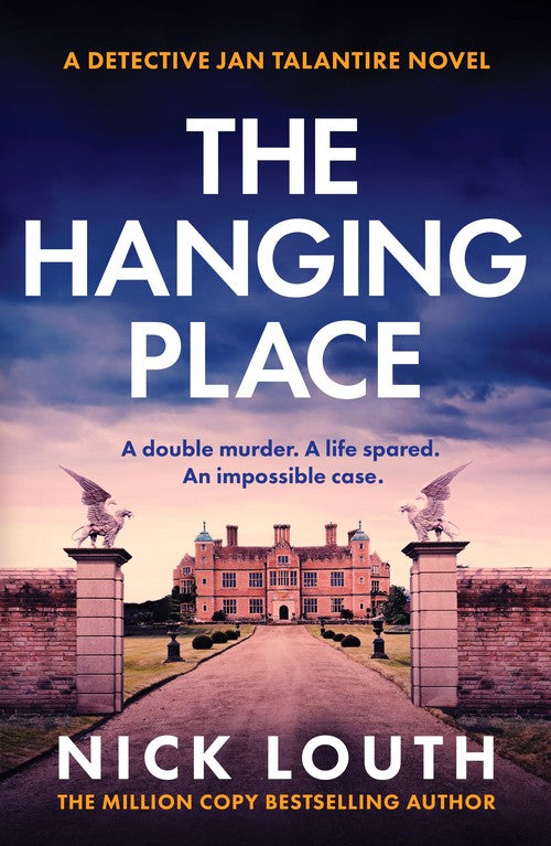 The Hanging Place by Nick Louth