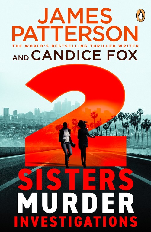 2 Sisters Murder Investigations by James Patterson