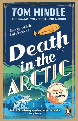 Death in the Arctic by Tom Hindle