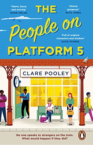 The People on Platform 5 by Clare Pooley