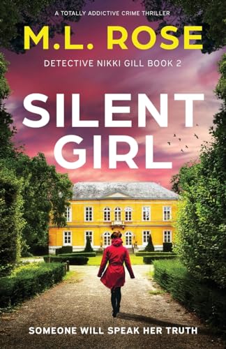 Silent Girl by M L Rose