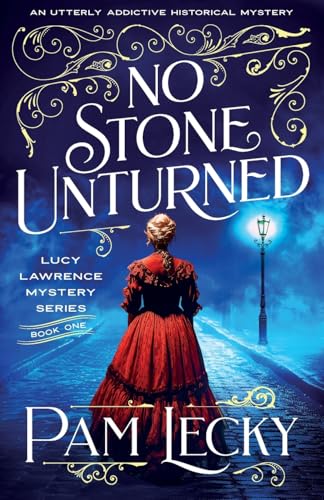 No Stone Unturned by Pam Lecky