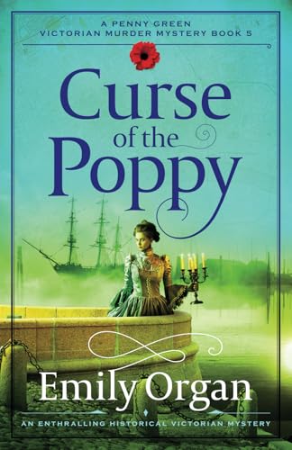 Curse of the Poppy by Emily Organ