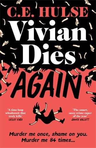 Vivian Dies Again by Ce Hulse