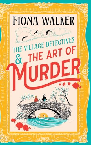 The Art of Murder by Fiona Walker