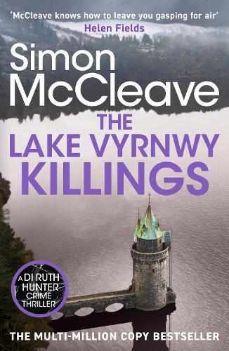 The Lake Vyrnwy Killings by Simon Mccleave
