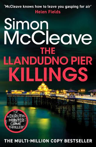 The Llandudno Pier Killings by Simon Mccleave