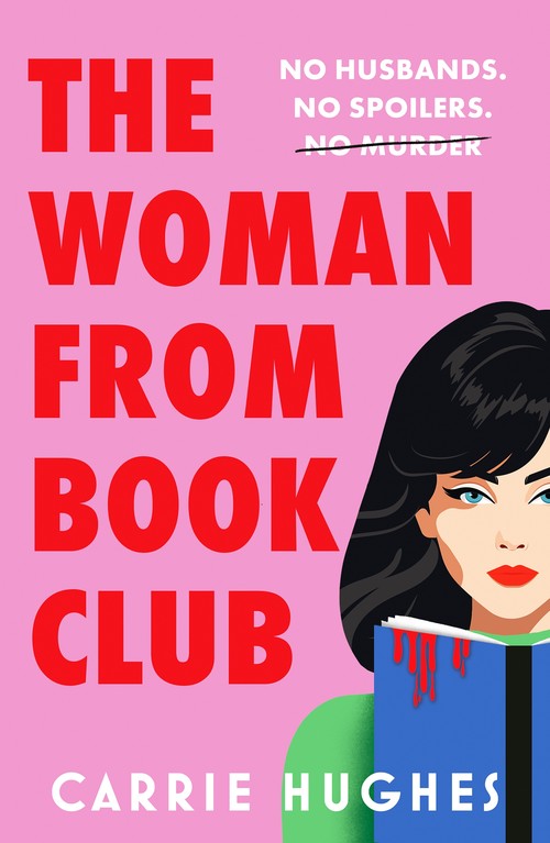 The Woman From Bookclub by Carrie Hughes