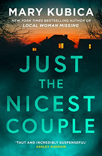 Just The Nicest Couple by Mary Kubica