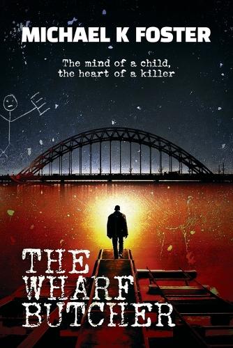 The Wharf Butcher by Michael K Foster