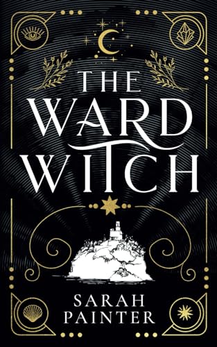 The Ward Witch by Sarah Painter